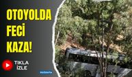 Otoyolda Feci Kaza!
