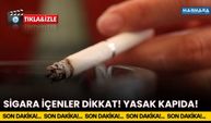 Sigara İçenler Dikkat! Yasak Kapıda!
