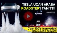 Tesla Uçan Araba Roadster’ı Tanıttı! 0’dan 100’e 1 Saniyeden Kısa Sürede Çıkıyor