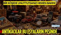 Bir Köşede Unuttuysanız Hemen Bakın! Antikacılar Bu Eşyaların Peşinde