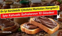 En İyi Sürülebilir Çikolata Markaları Hangileri? İşte Kahvaltı Sofralarının 10 G