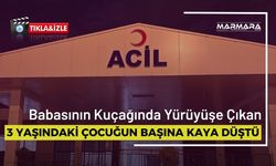 Babasının Kucağındayken Başına Kaya Düştü!