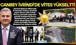 Canbey İvrindi’de Vites Yükseltti