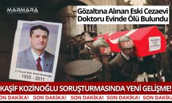 Kaşif Kozinoğlu Soruşturmasında Gözaltına Alınan Eski Cezaevi Doktoru Evinde Ölü Bulundu