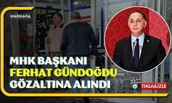 MHK Başkanı Ferhat Gündoğdu Gözaltına Alındı