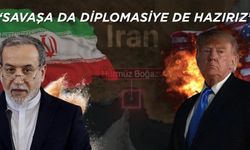 ‘SAVAŞA DA DİPLOMASİYE DE HAZIRIZ’