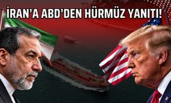 İRAN’A ABD’DEN HÜRMÜZ YANITI!