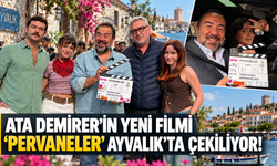 Ata Demirer’in Yeni Filmi “Pervaneler” Ayvalık’ta Çekiliyor!
