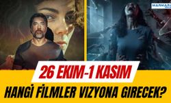 26 Ekim-1 Kasım Haftasında Sinemalarda Hangi Filmler Var?