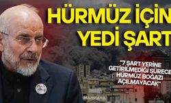 Hürmüz İçin Yedi Şart