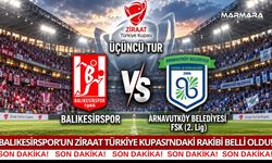 Balıkesirspor’un Ziraat Türkiye Kupası’ndaki Rakibi Belli Oldu!