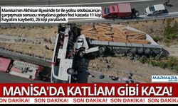 Manisa'da Katliam Gibi Kaza! Tır ile Yolcu Otobüsü Çarpıştı: 11 Kişi Hayatını Kaybetti, 26 Kişi Yaralandı