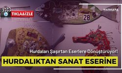 Hurdalıktan Sanat Eserine