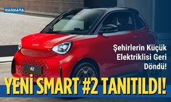 Yeni Smart #2 Tanıtıldı!