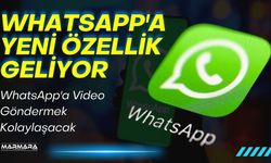 WhatsApp'a Yeni Özellik Geliyor
