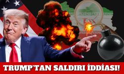 TRUMP’TAN SALDIRI İDDİASI!