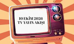 10 Ekim 2026 Tv Yayın Akışı