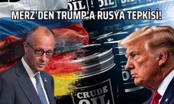 MERZ’DEN TRUMP’A RUSYA TEPKİSİ!