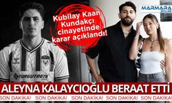 SON DAKİKA: Aleyna Kalaycıoğlu Beraat Etti!