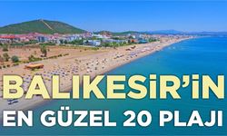 BALIKESİR’İN EN GÜZEL 20 PLAJI