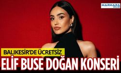 Elif Buse Doğan Balıkesir’de Konser Verecek