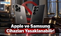 Apple ve Samsung Cihazları Yasaklanabilir!