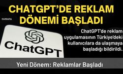ChatGPT’de Reklam Dönemi Başladı