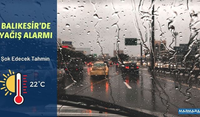Balıkesir’de Hava Nasıl Olacak? 22 Eylül Günlük Hava Durumu Tahmini