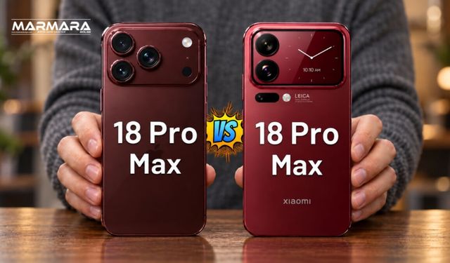 Xiaomi 18 Pro Max mı iPhone 18 Pro Max mı?