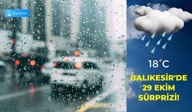 Balıkesir'de 29 Ekim Sürprizi!