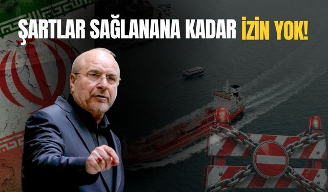 ‘ŞARTLAR SAĞLANANA KADAR İZİN YOK’