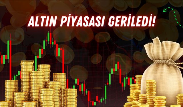 Altın Piyasası Geriledi!