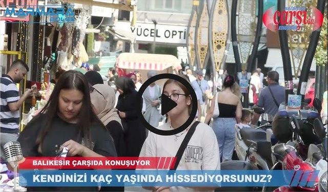 KENDİNİZİ KAÇ YAŞINDA HİSSEDİYORSUNUZ?