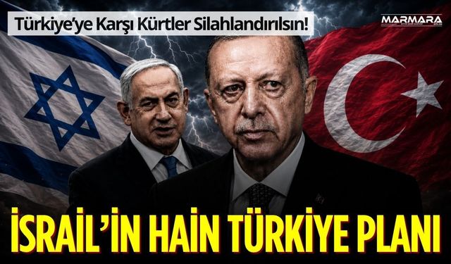 İsrail’in Hain Türkiye Planı Ortaya Çıktı: “Türkiye’ye Karşı Kürtler Silahlandırılsın”