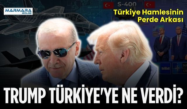 Trump Türkiye'ye Ne Verdi?