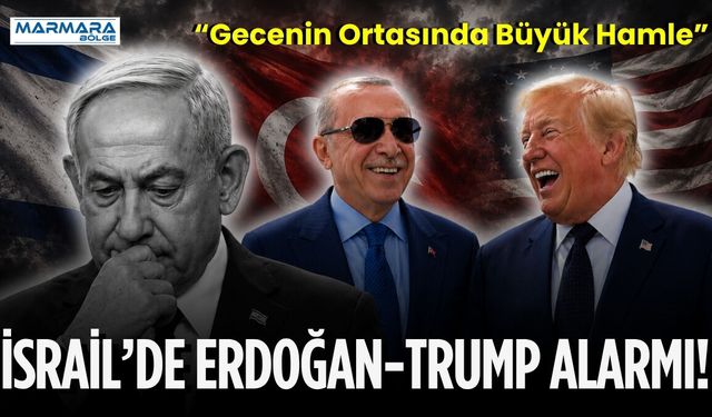 Erdoğan-Trump Görüşmesi İsrail’i Alarma Geçirdi!