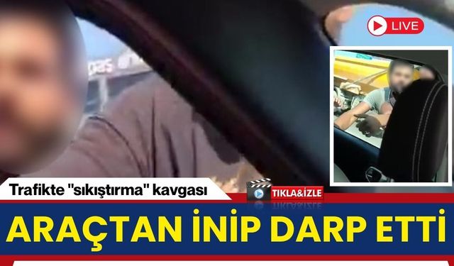 Araçtan İnip Darp Etti