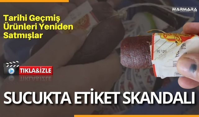 Sucukta Etiket Skandalı