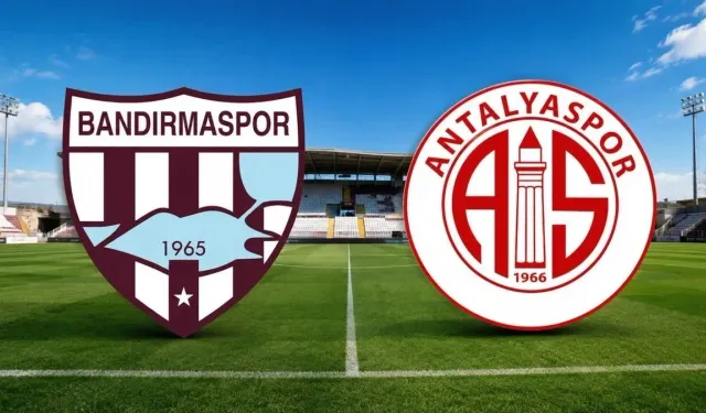 Bandırmaspor Antalyaspor Maçı Hangi Kanalda? Saat Kaçta, Şifreli Mi Şifresiz Mi?