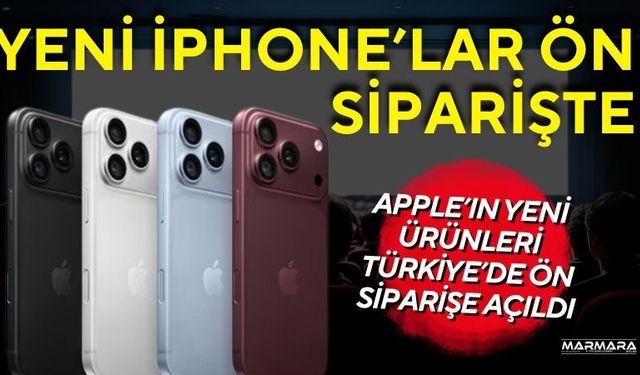 Yeni İphone’lar Ön Siparişte