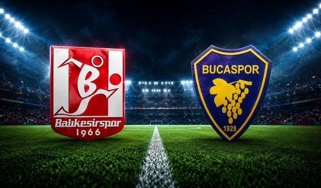 Balıkesirspor-Bucaspor 1928 Maçı Ne Zaman, Saat Kaçta? Biletler Ücretsiz Dağıtılacak!