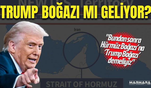 Trump Boğazı mı Geliyor?