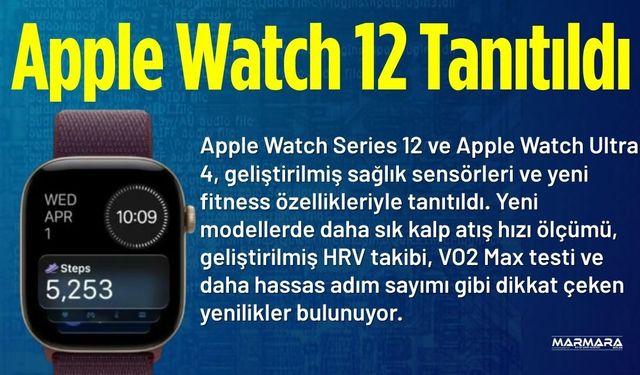 Apple Watch 12 Tanıtıldı