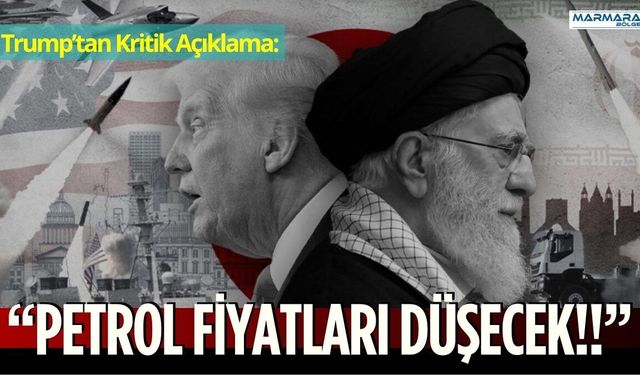 Trump’tan Kritik Açıklama: “Petrol Fiyatları Düşecek!!”