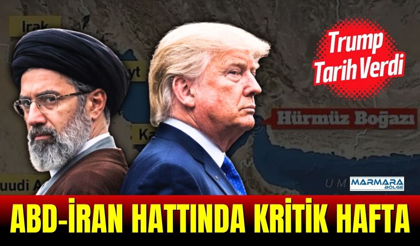 ABD-İran Hattında Kritik Hafta!