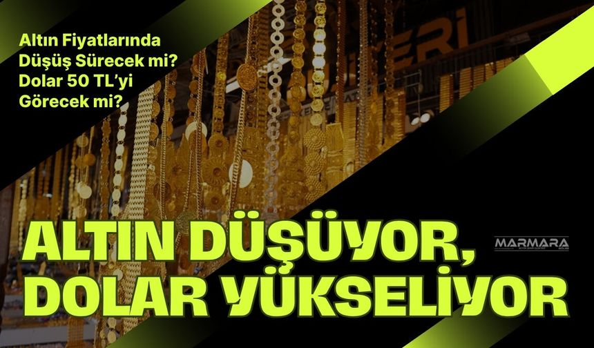 Altın Düşüyor, Dolar Yükseliyor: İslam Memiş Yatırımcıyı Uyardı!
