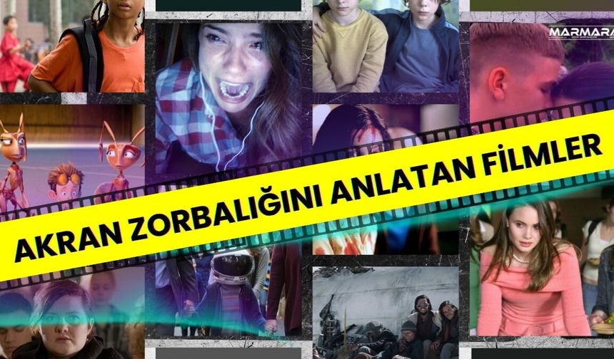 Akran Zorbalığını Anlatan Filmler