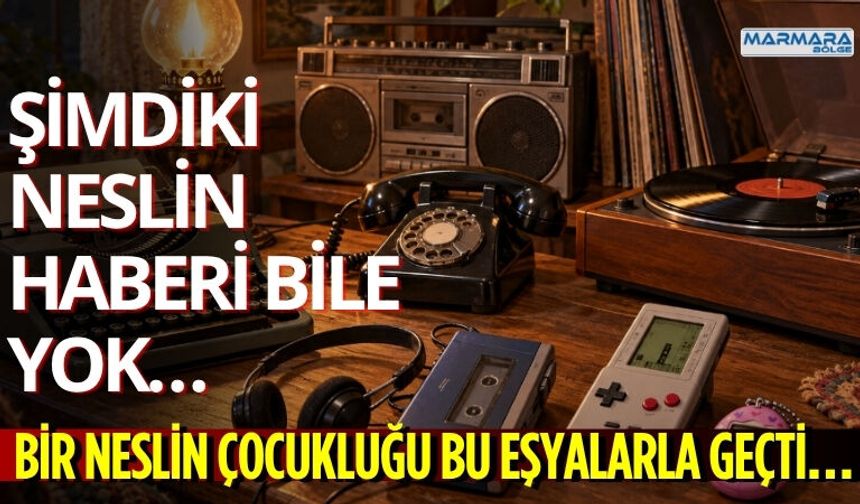 Bir Neslin Çocukluğu Bu Eşyalarla Geçti… Şimdiki Neslin Haberi Bile Yok…