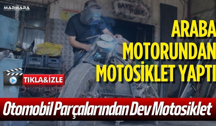 Araba Motorundan Motosiklet Yaptı