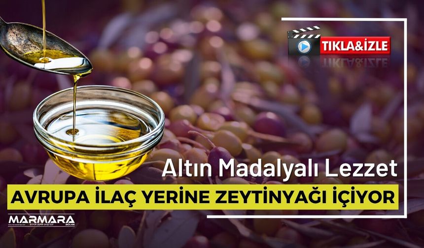 Avrupa İlaç Yerine Zeytinyağı İçiyor
